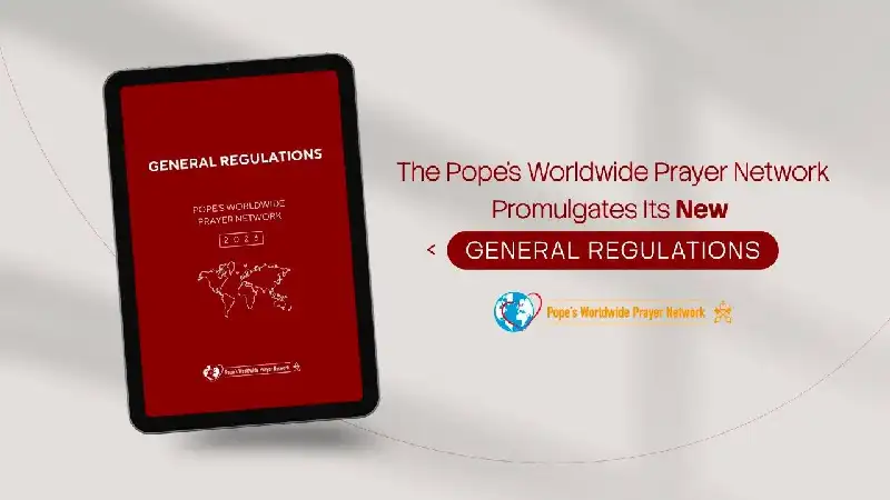 Vatican Updates Global Prayer Network Regulations to Strengthen Mission and Structure